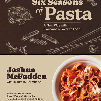 Book cover of 'Six Seasons of Pasta' by Joshua McFadden with illustrations of pasta and a bowl of pasta.